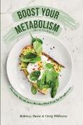 Boost Your Metabolism Diet & Cookbook