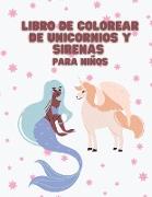 Libro de Colorear de Unicornios y Sirenas para niños