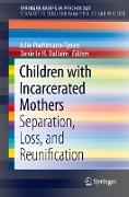Children with Incarcerated Mothers