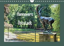 Hannovers Oststadt (Wandkalender 2022 DIN A4 quer)