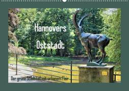 Hannovers Oststadt (Wandkalender 2022 DIN A2 quer)