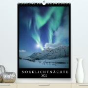 Nordlichtnächte (Premium, hochwertiger DIN A2 Wandkalender 2022, Kunstdruck in Hochglanz)