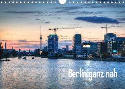 Berlin ganz nah (Wandkalender 2022 DIN A4 quer)