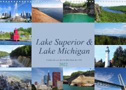 Lake Superior & Lake Michigan (Wandkalender 2022 DIN A3 quer)