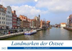 Landmarken der Ostsee (Wandkalender 2022 DIN A3 quer)