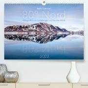 Heike Odermatt: 80° Nord - Fotografien von Spitzbergen und Nordaustland (Premium, hochwertiger DIN A2 Wandkalender 2022, Kunstdruck in Hochglanz)