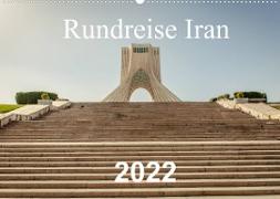 Rundreise Iran (Wandkalender 2022 DIN A2 quer)