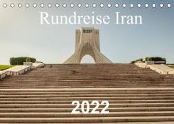 Rundreise Iran (Tischkalender 2022 DIN A5 quer)