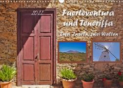 Fuerteventura und Teneriffa - Zwei Inseln, zwei Welten (Wandkalender 2022 DIN A3 quer)