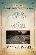 Sisters are Forever and Like an Eagle