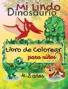 Mi Lindo Dinosaurios Libro de Colorear para Niños, de 4 a 8 años