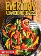 Everyday Asian Cookbook 2021