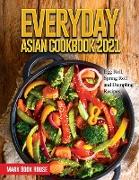 Everyday Asian Cookbook 2021