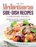 The Best Mediterranean Side-Dish Recipes for Beginners and Pros