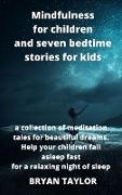 Mindfulness for children and seven bedtime stories for kids