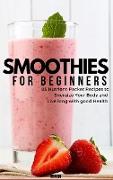 SMOOTHIES FOR BEGINNERS