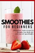 SMOOTHIES FOR BEGINNERS