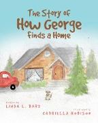 The Story of How George Finds a Home