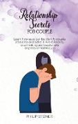 Relationship Secrets For Couple: Learn how easy can be identify couple problems and solve it. Avoid Anxiety, overthinking and master anti depression t