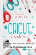 CRICUT 3 BOOKS IN 1