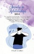 Anxiety in Relationships Bible: The most wanted book to solve every couple problems, from anxiety to Jealousy, from Negative thoughts to insecurity. H