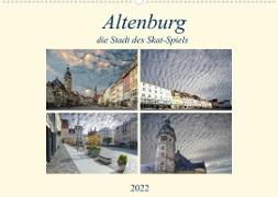 Altenburg, die Stadt des Skat-Spiels (Wandkalender 2022 DIN A2 quer)