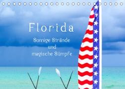 Florida - Sonnige Strände und magische Sümpfe (Tischkalender 2022 DIN A5 quer)