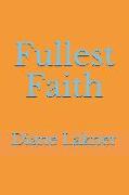 Fullest Faith
