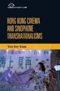 Hong Kong Cinema and Sinophone Transnationalisms