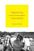 Engineering Vulnerability: In Pursuit of Climate Adaptation