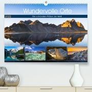 Wundervolle Orte (Premium, hochwertiger DIN A2 Wandkalender 2022, Kunstdruck in Hochglanz)