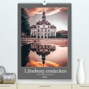 Lüneburg entdecken - Spiegelungen aus der Hansestadt. (Premium, hochwertiger DIN A2 Wandkalender 2022, Kunstdruck in Hochglanz)