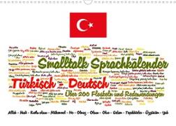 Smalltalk Sprachkalender Türkisch-Deutsch (Wandkalender 2022 DIN A3 quer)