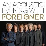 An Acoustic Evening With Foreigner(Digipak)