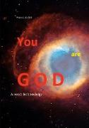 YOU are GOD