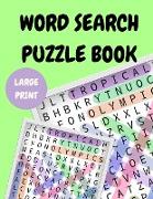 Word Search Puzzle Book Large Print