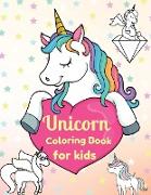 Unicorn Coloring Book For Kids: Amazing Coloring Pages of Unicorns for Toddlers and Kids Ages 4-8, Girls and Boys, Preschool and Kindergarten Beautifu