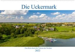 Die Uckermark - Eine Reise durch die Toskana des Nordens (Wandkalender 2022 DIN A2 quer)