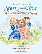 The Adventures of Starry and Skye Heavens Littlest Angels