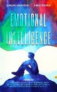 Emotional Intelligence: 2 Books in 1: The Ultimate Survival Guide for Empaths. Learn Effective Emotional Healing Strategies to finally Improve