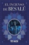 El Incenso de Besalú