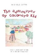 The adventures of Cocomero Kid