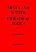 BREAD AND BUTTER CHRISTMAS POEMS 2nd Edition