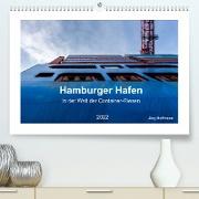 Hamburger Hafen - In der Welt der Container-Riesen (Premium, hochwertiger DIN A2 Wandkalender 2022, Kunstdruck in Hochglanz)
