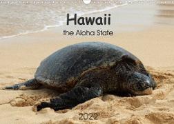 Hawaii the Aloha State (Wandkalender 2022 DIN A3 quer)