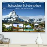 Schweizer Schönheiten (Premium, hochwertiger DIN A2 Wandkalender 2022, Kunstdruck in Hochglanz)