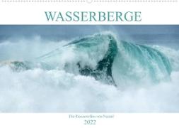 WASSERBERGE - Die Riesenwellen von Nazaré (Wandkalender 2022 DIN A2 quer)