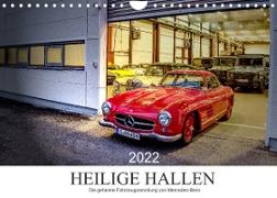 Heilige Hallen 2022 - Die geheime Fahrzeugsammlung von Mercedes-Benz (Wandkalender 2022 DIN A4 quer)