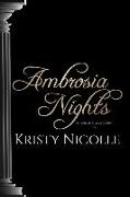 Ambrosia Nights: A Higher Plains Short