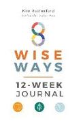 8 Wise Ways 12-Week Journal